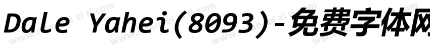 Dale Yahei(8093)字体转换